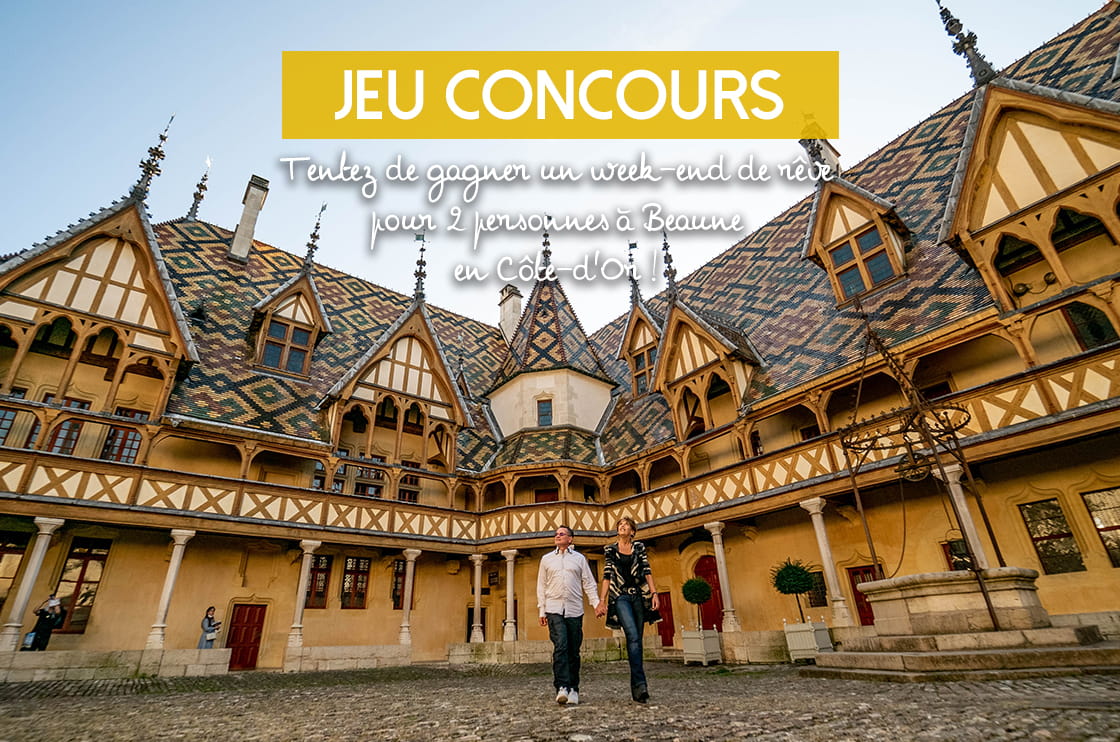 Tentez de remporter votre séjour en amoureux à Beaune en Côte-d'Or