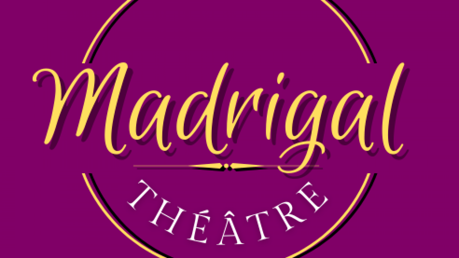 Madrigal Théâtre