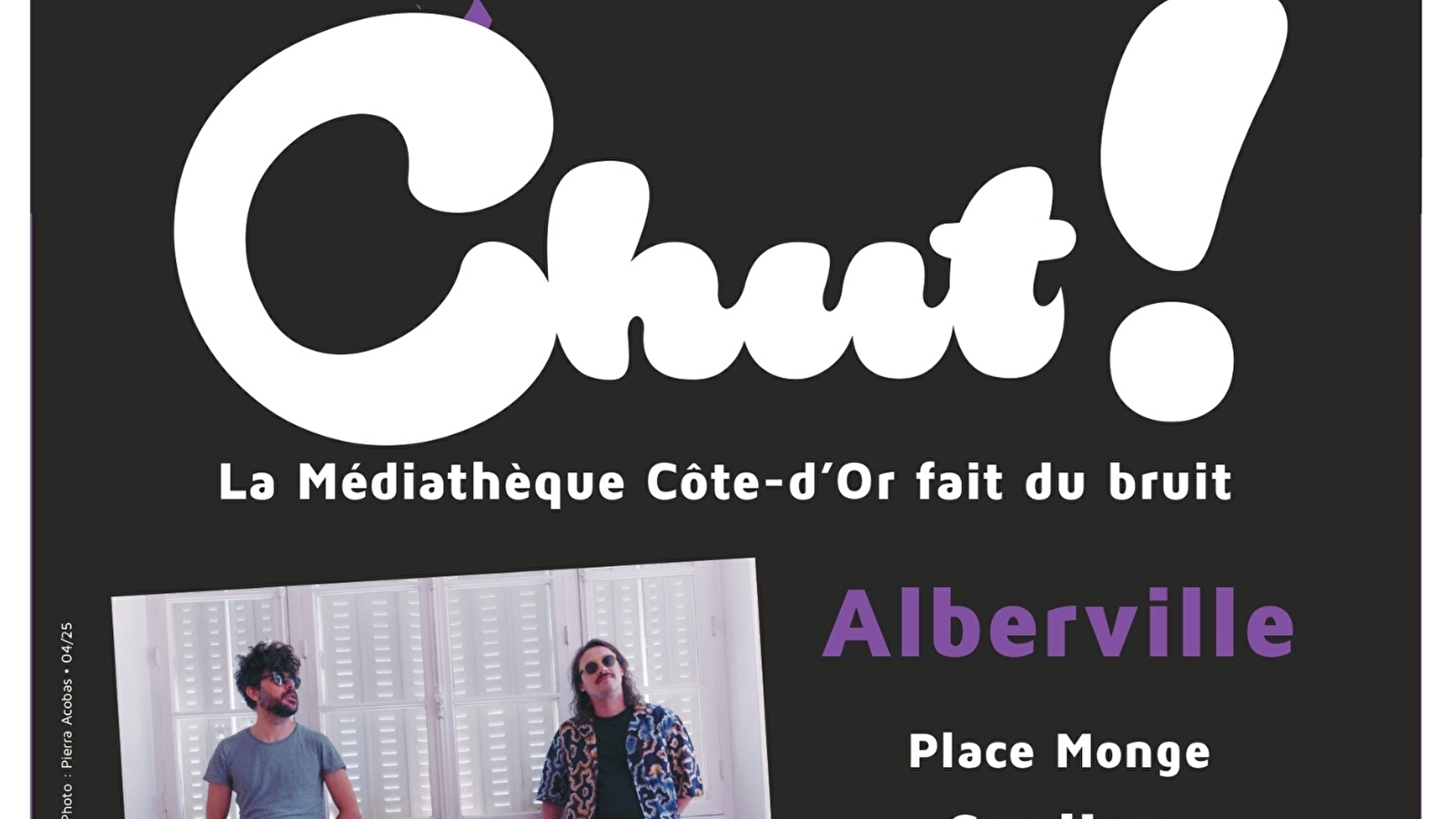 Festival CHUT ! Concert du Groupe Alberville à Saulieu le Vendredi 20 Juin à 18h30 - Place Monge