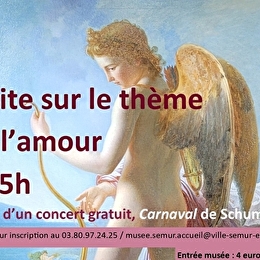 Réouverture du musée : visite sur le thème de l'Amour - SEMUR-EN-AUXOIS