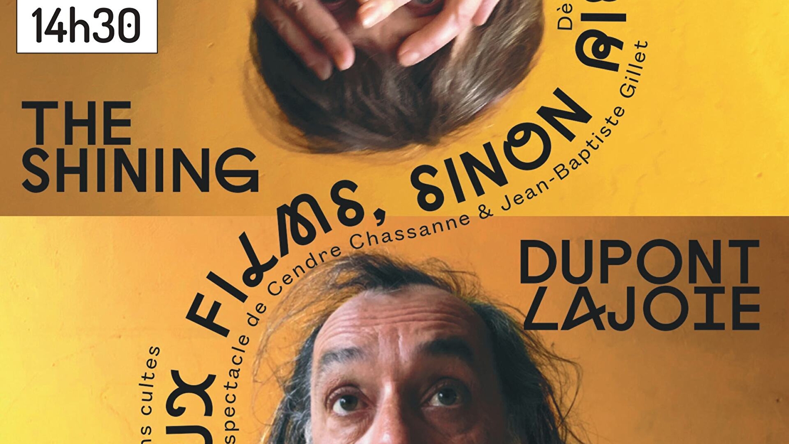 Spectacle de théâtre 'DEUX FILMS SINON RIEN'