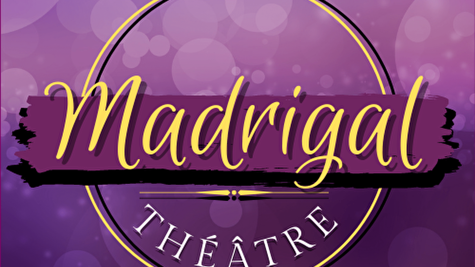 Madrigal Théâtre