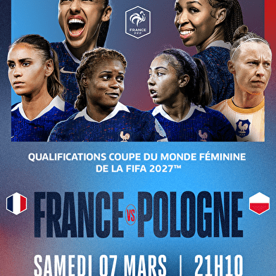France / Pologne – Match de qualification à la Coupe du Monde Féminine de la FIFA 2027