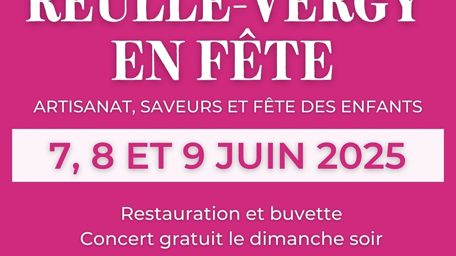 Reulle Vergy en fête Artisanat, saveurs et fête des enfants