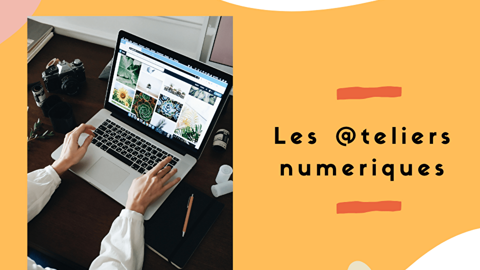 Ateliers numériques