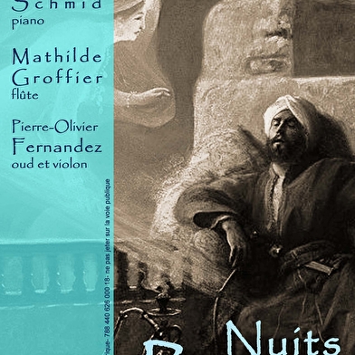 « Nuits Persanes » - Concert lyrique flûte-chant-piano-oud-violon-récit