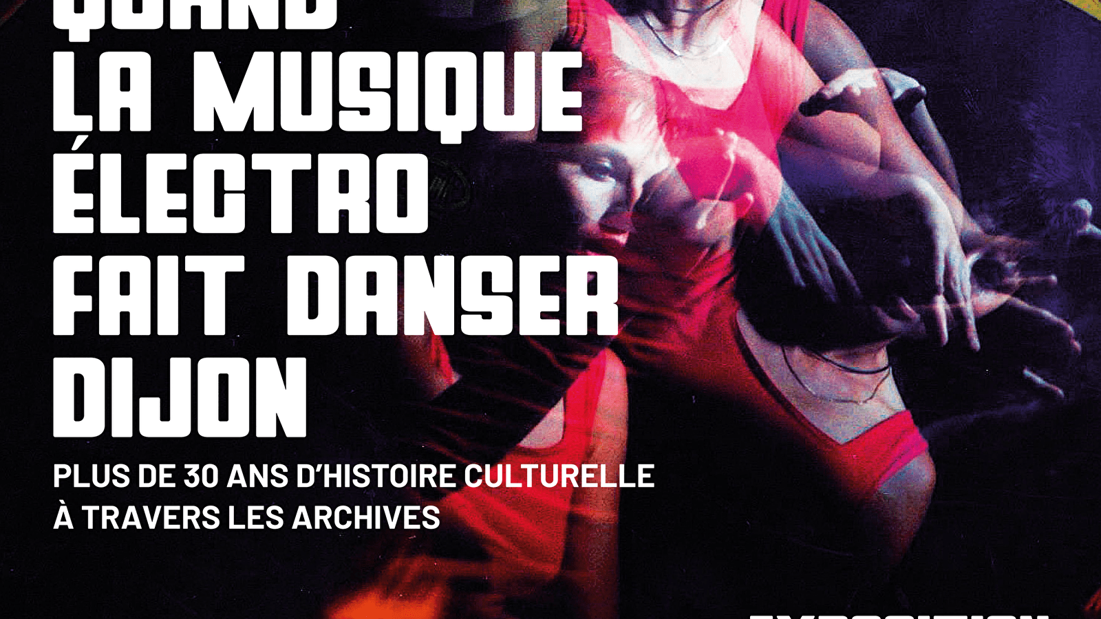Quand la musique électro fait danser Dijon, plus de 30 ans d’histoire culturelle à travers les archives
