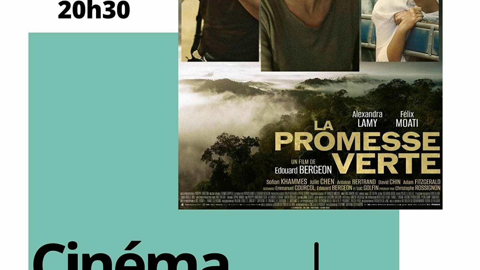 Cinéma  'La promesse verte'
