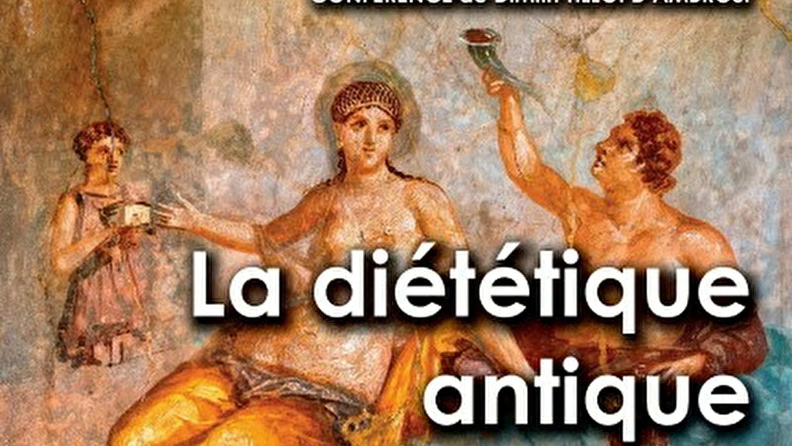 Conférence 'La diététique antique'
