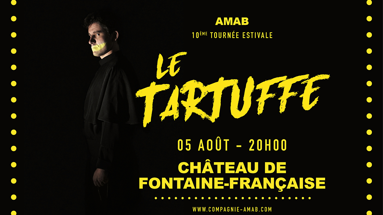 Théâtre de plein air dans la Cour du château de Fontaine-Française / Tartuffe Molière