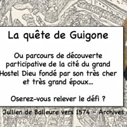 Visite et activité découverte de Beaune sous forme de chasse au trésor en autonomie : La Quête de Guigone... A faire en famille ou entre amis. - BEAUNE
