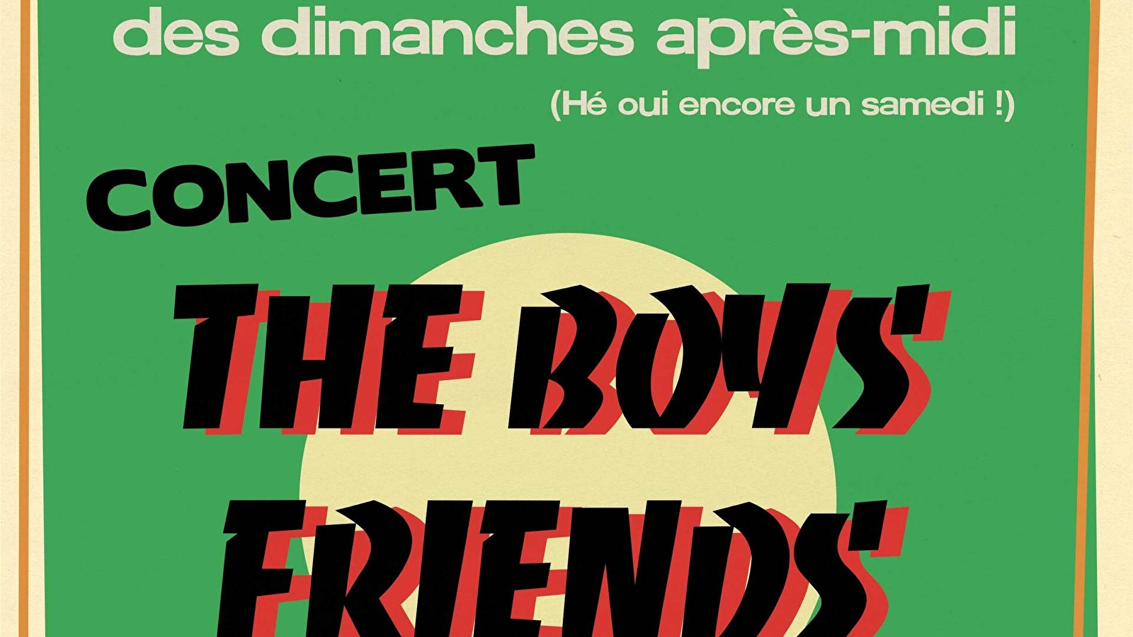 Concert 'The Boys Friends'