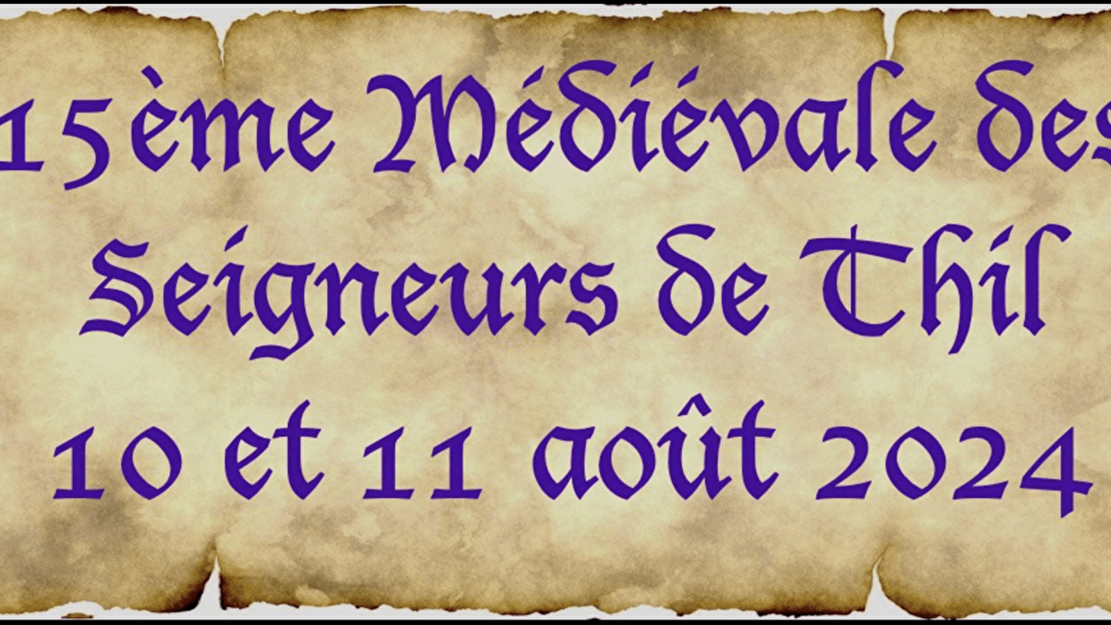 15ème Médiévale des Seigneurs de Thil
