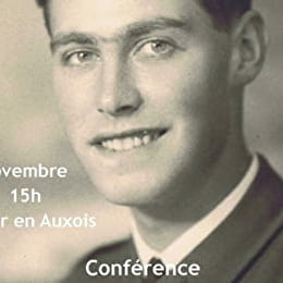 Conférence sur le capitaine Bernard Giraud  - SEMUR-EN-AUXOIS