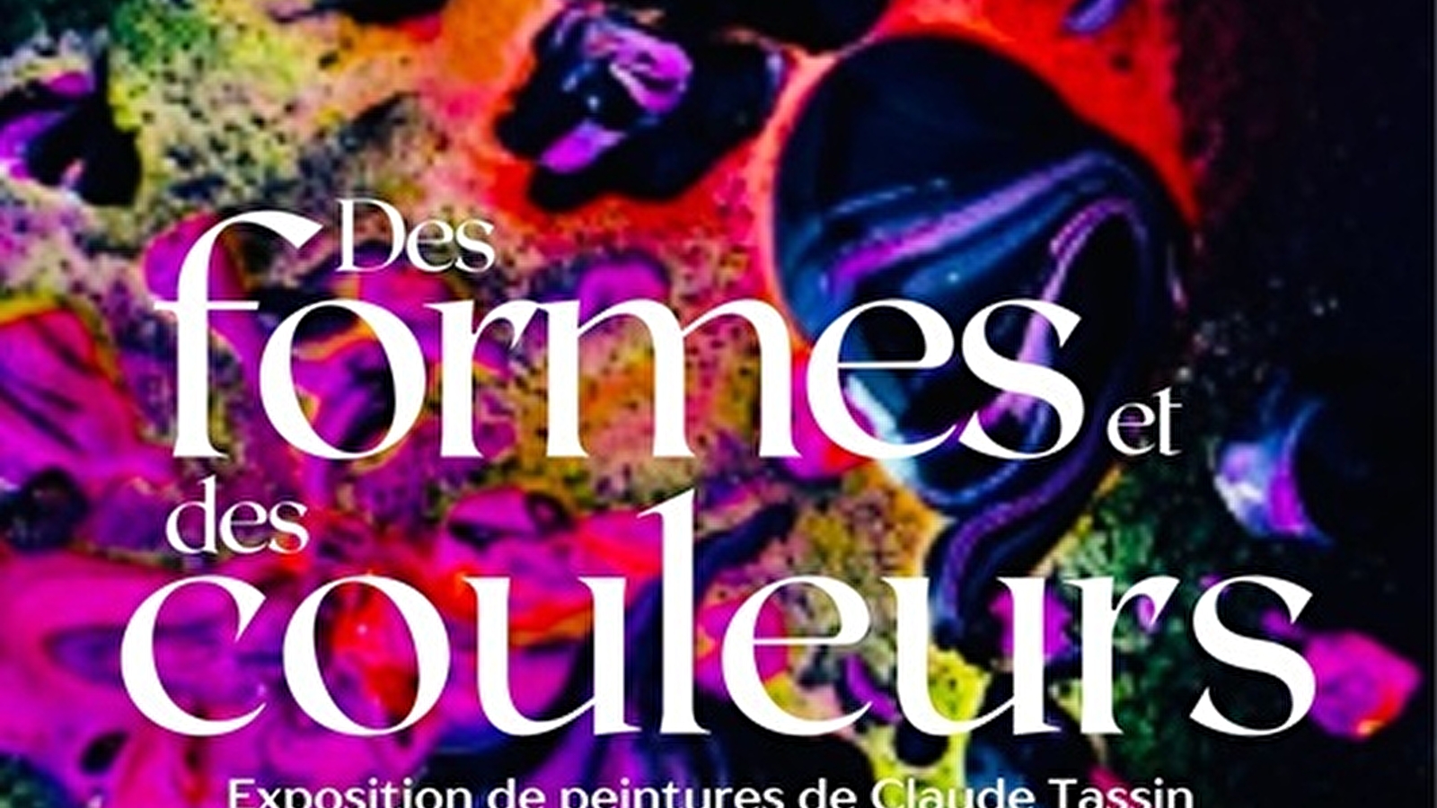 Exposition 'Formes et couleurs' par Claude Tassin