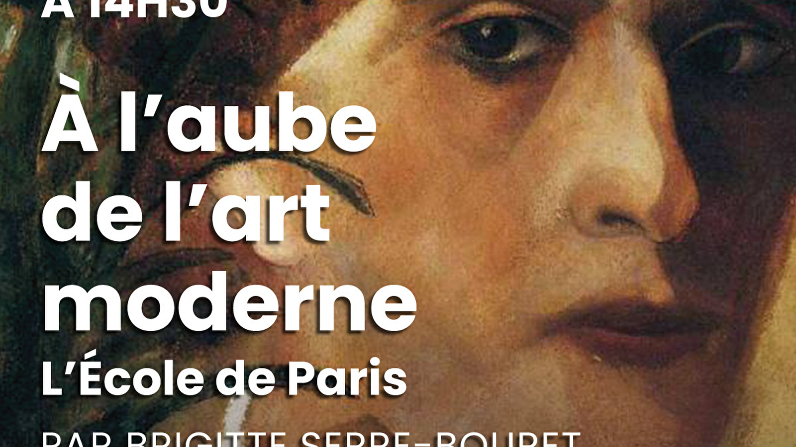 Conférence « À l’aube de l’art moderne : l’école de Paris »