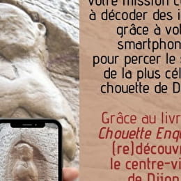 Jeu de piste pour percer le secret de la Chouette de Dijon - DIJON