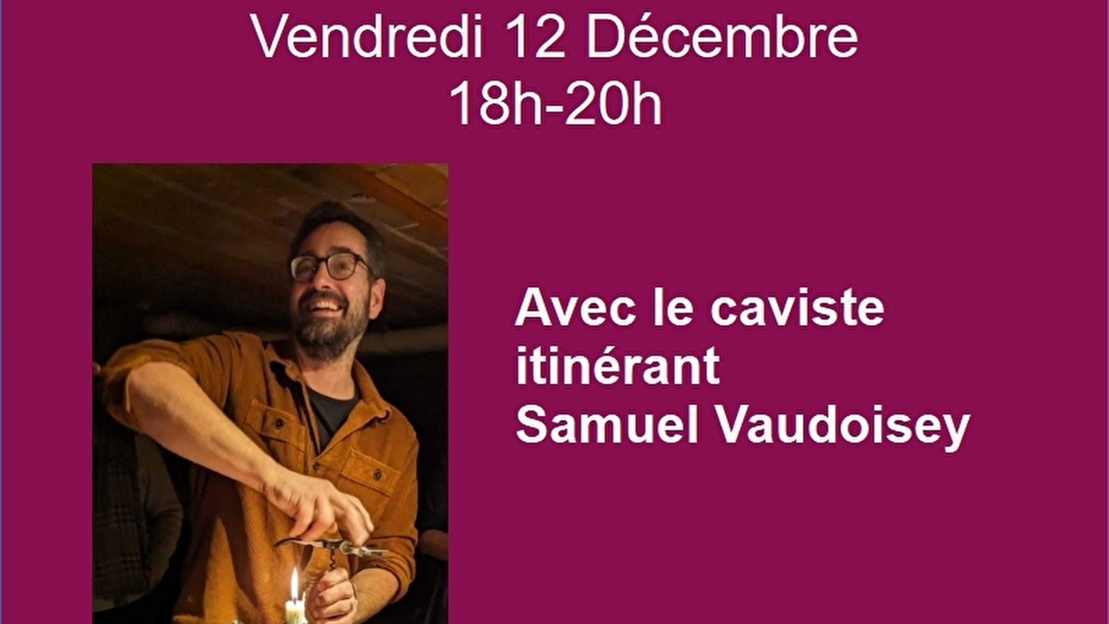 Dégustation de vins de Bourgogne avec le caviste Samuel Vaudoisey