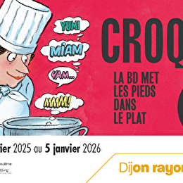 Exposition : Croquez ! La BD met les pieds dans le plat - DIJON