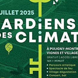 Gardiens des Climats : l'évènement-anniversaire - PULIGNY-MONTRACHET