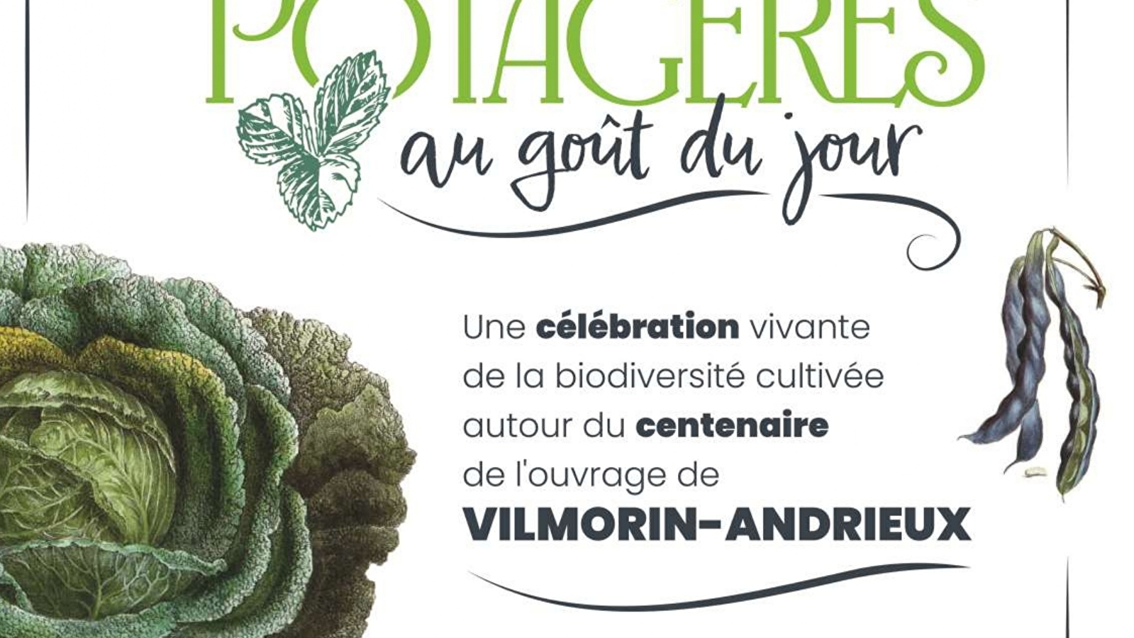 Exposition 'Les plantes potagères au goût du jour'