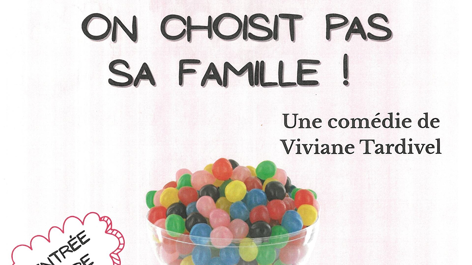 Théâtre Les Joyeux Montagnards 'On ne choisit pas sa famille'