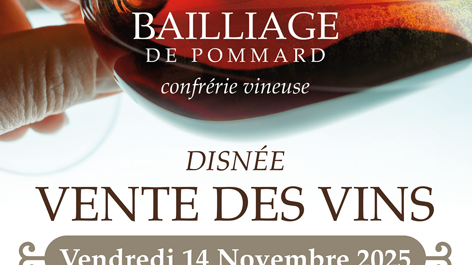 Bailliage de Pommard : Disnée Vente des Vins 2025