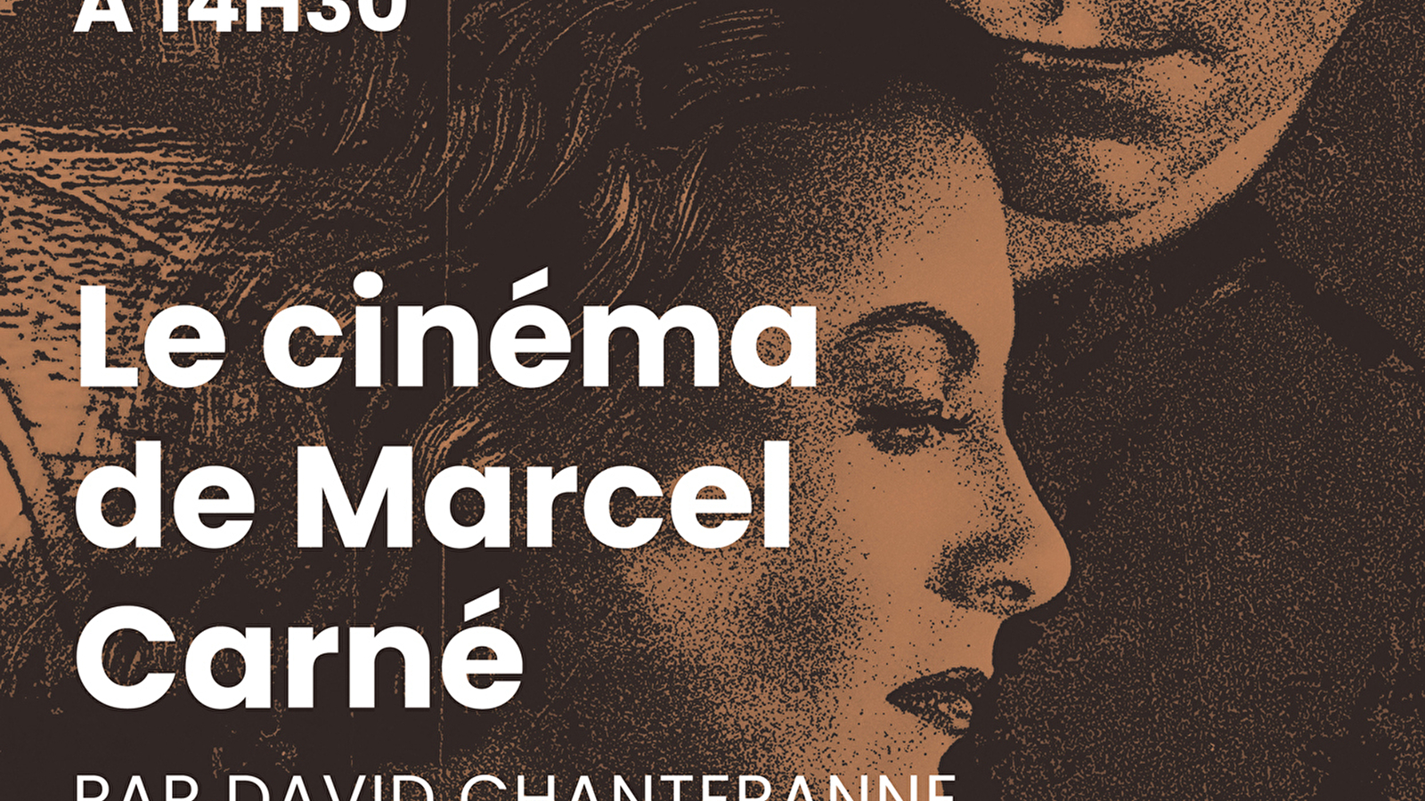 Conférence 'Le cinéma de Marcel Carné'