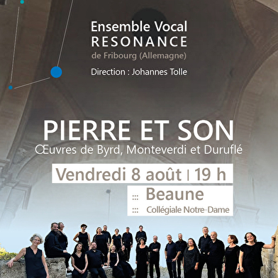 ENSEMBLE VOCAL RESONANCE : PIERRE ET SON